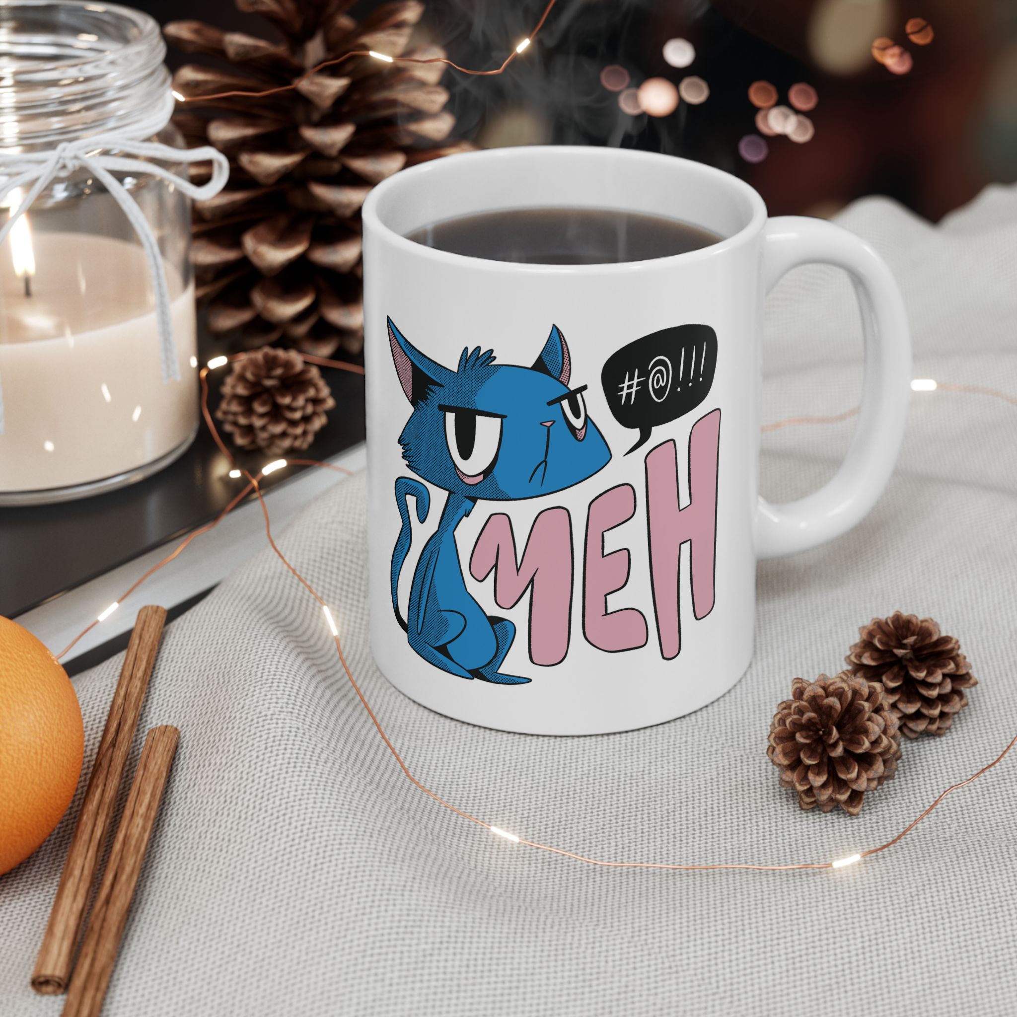 Glossy white ceramic mug showing an unimpressed blue cat beside large pink lettering and a black comic speech bubble