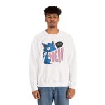 Person wearing a crewneck sweatshirt with an unimpressed blue cat beside large pink lettering and a black comic speech bubble printed on the front Person wearing a crewneck sweatshirt with an unimpressed blue cat beside large pink lettering and a black comic speech bubble printed on the front